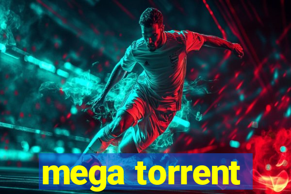 mega torrent